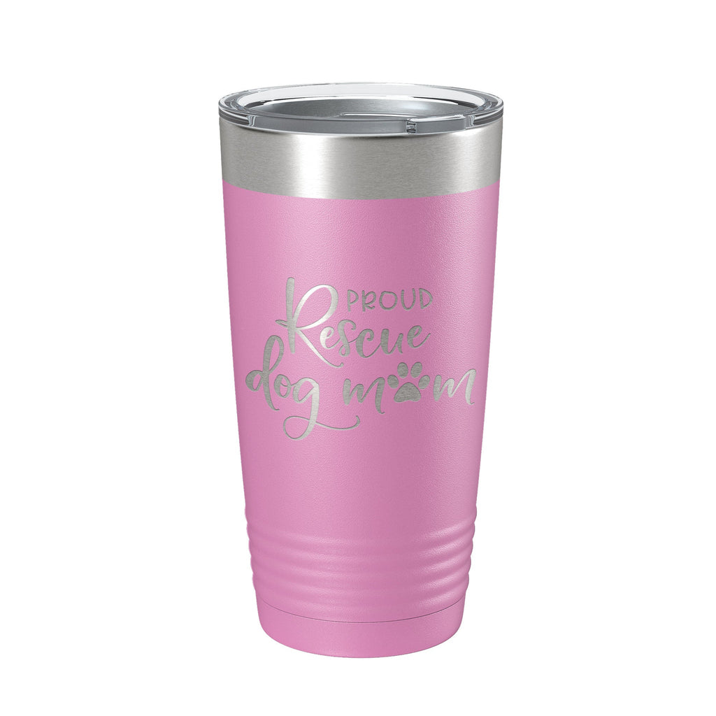 Proud Rescue Mom Tumbler Dog Travel Mug Gift Insulated Laser Engraved Coffee Cup 20 oz - Goddess Imports Marketplace