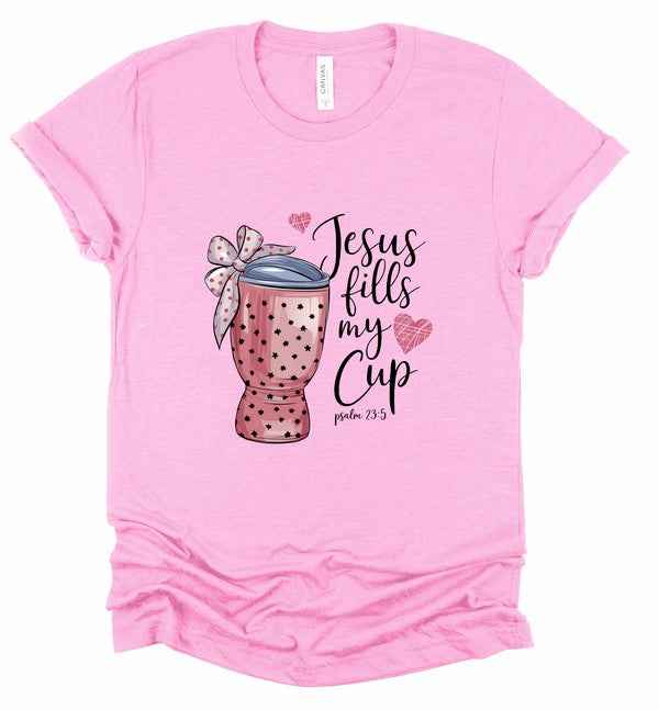 Jesus Fill My Cup Graphic Tee