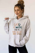 God With Her She Will Not Fall Graphic Sweatshirt