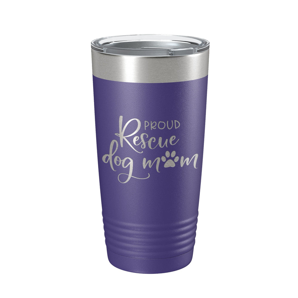 Proud Rescue Mom Tumbler Dog Travel Mug Gift Insulated Laser Engraved Coffee Cup 20 oz - Goddess Imports Marketplace