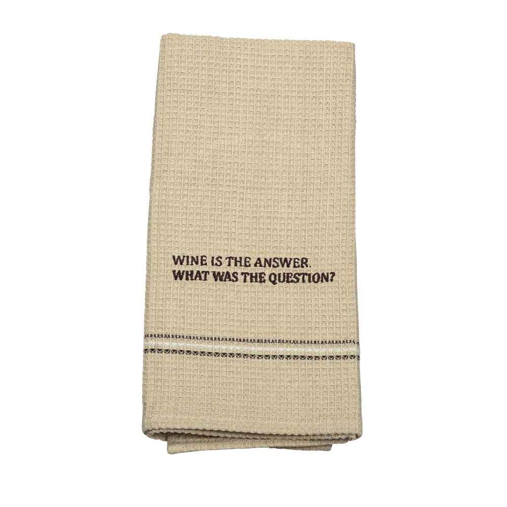 WINE IS THE ANSWER DISH TOWEL  SET OF 2 ''