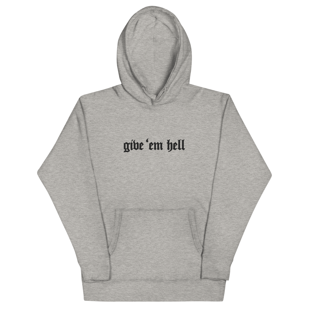Give 'Em Hell Unisex Hoodie by Goth Cloth Co.