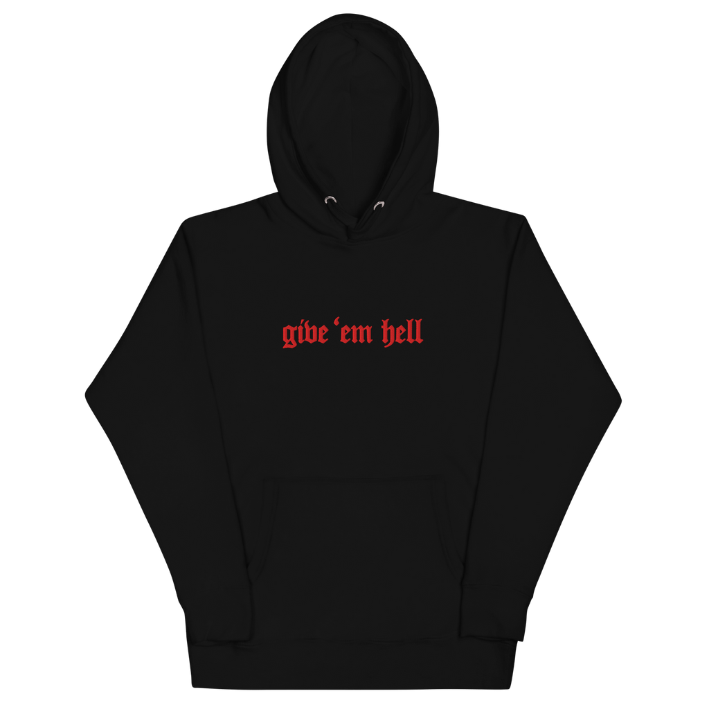 Give 'Em Hell Unisex Hoodie by Goth Cloth Co.